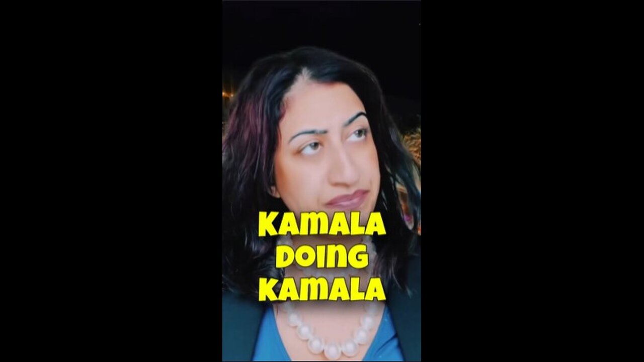 Kamala doing kamala things