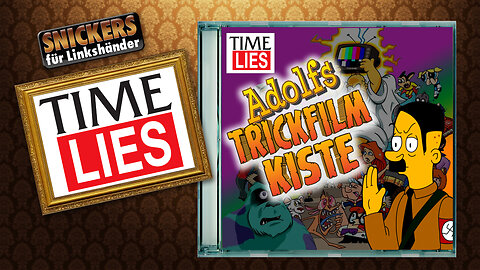 TIME LIES Adis Lustige Trickfilmkiste