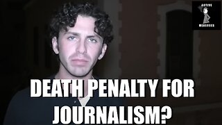 American Journalist Could Face Death Penalty for Reporting in Israel