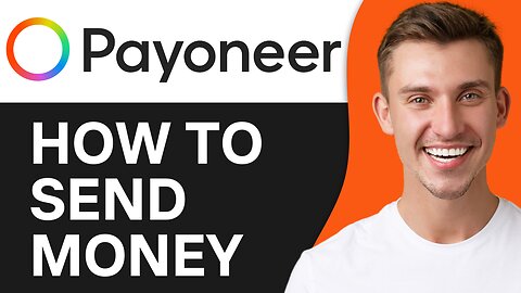 HOW TO SEND MONEY FROM PAYONEER TO PAYONEER