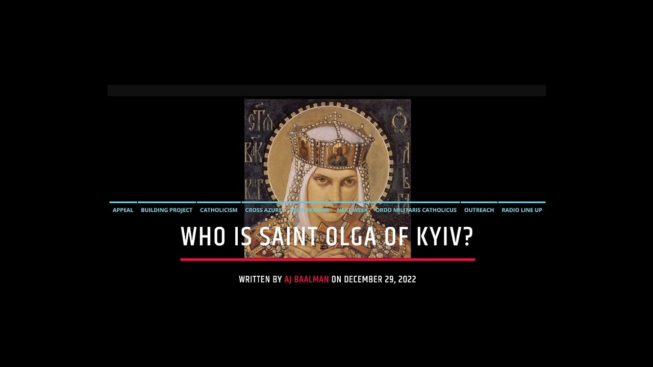 Who Is Saint Olga Of Kyiv