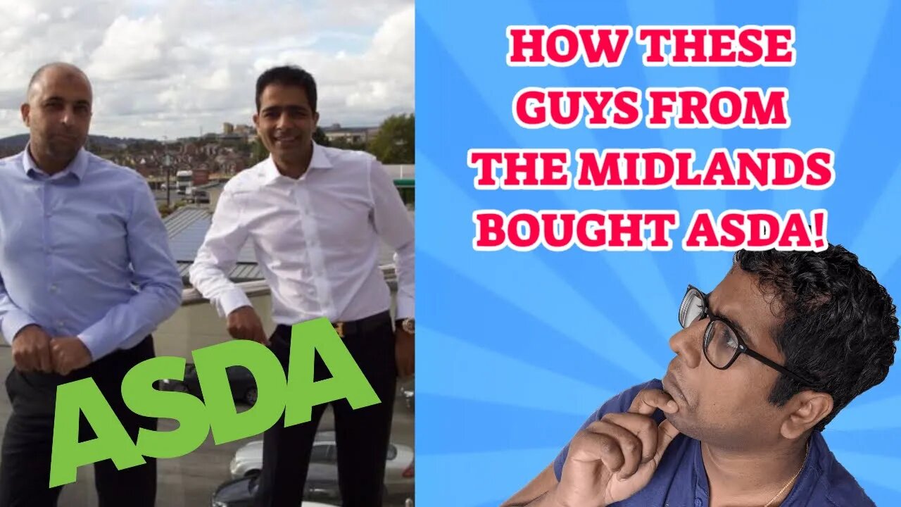 How The Asda Buyout Was Executed From Brothers In The Midlands