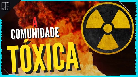 COMUNIDADE TÓXICA EM JOGOS || Comentando o Assunto