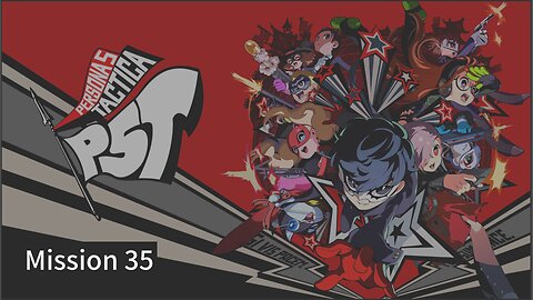 Persona 5 Tactica Mission 35