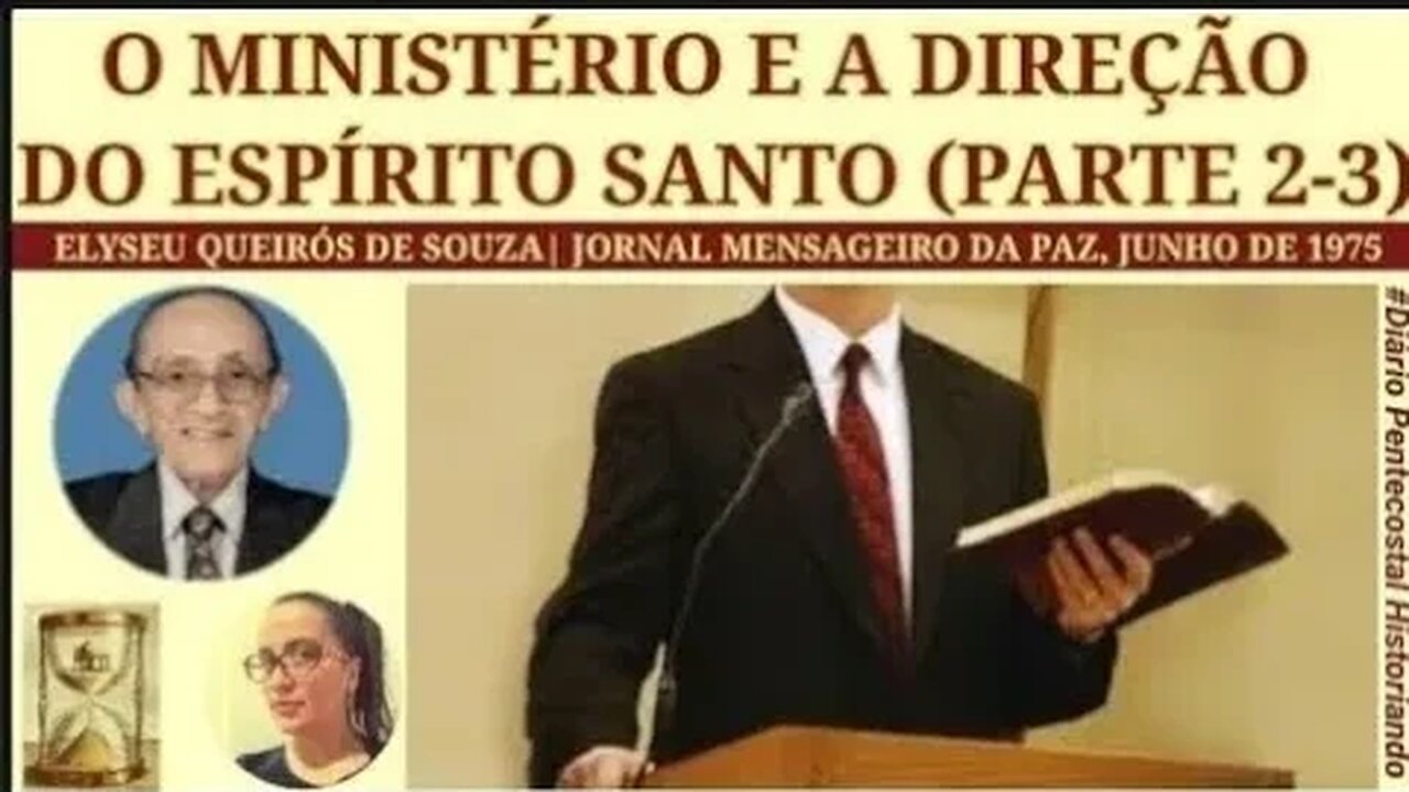 O CAMPO MISSIONÁRIO | O MINISTÉRIO NA DIREÇÃO DO ESPÍRITO SANTO | PARTE 2 - 3