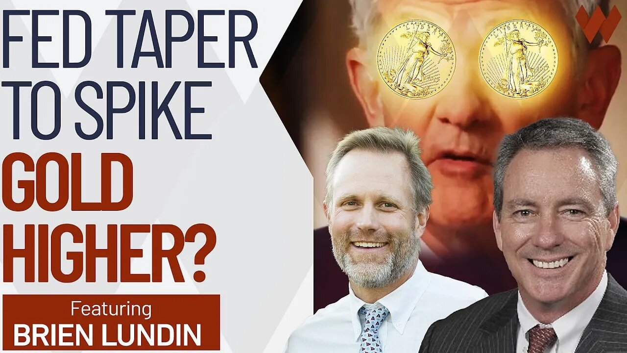 Gold Price To Spike HIGHER When The Fed Tapers? | Brien Lundin On Precious Metals & Inflation (PT1)