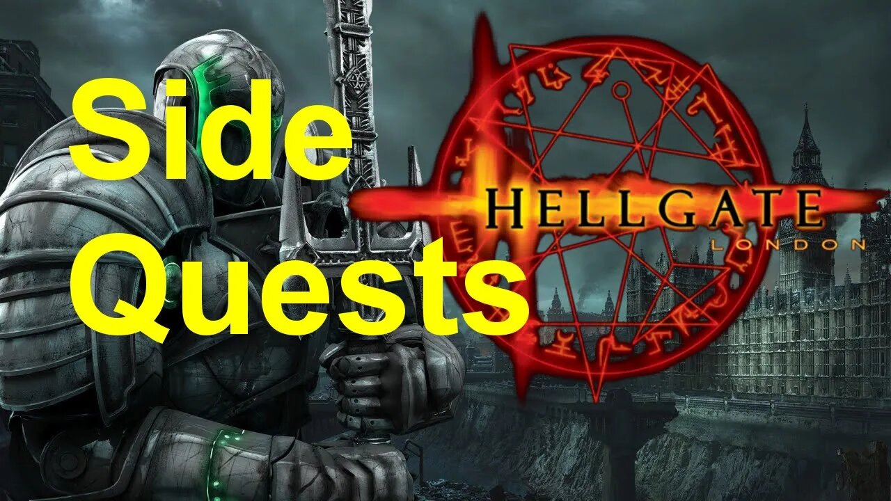 HellGate: London #14 Side Quests