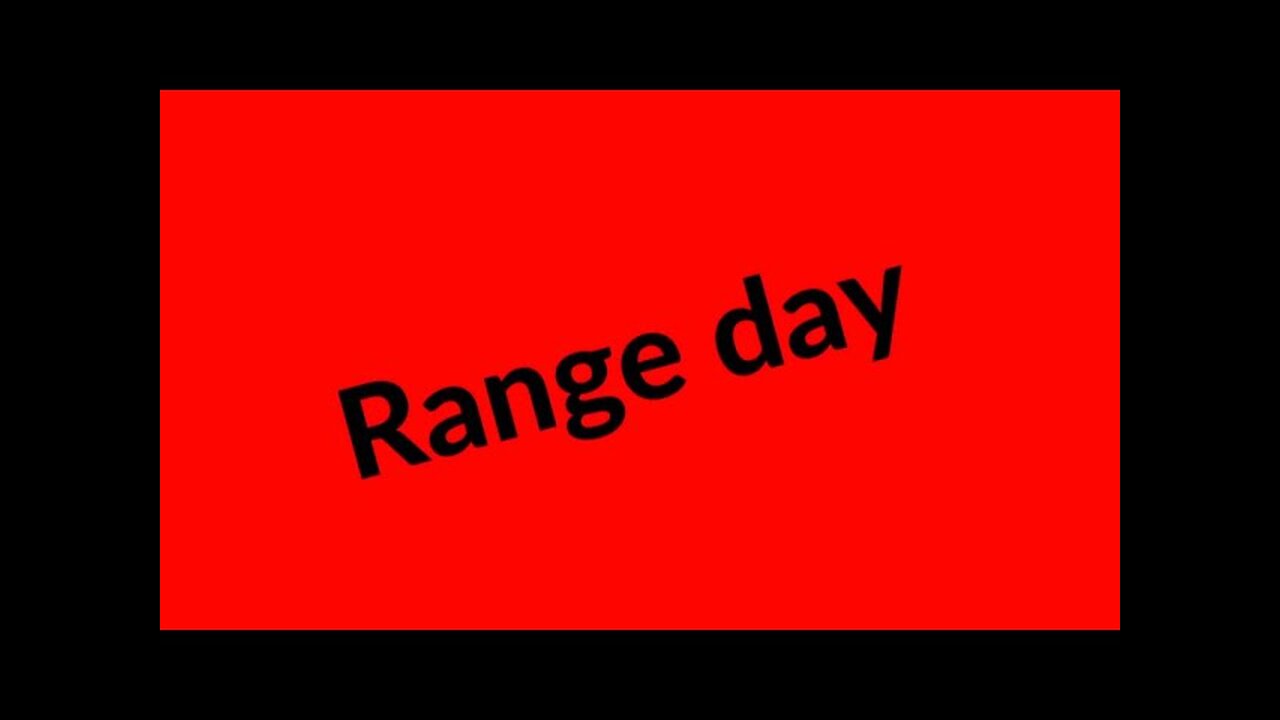 RANGE DAY