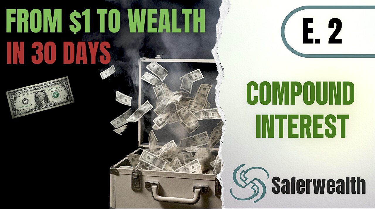 Episode 2: From $1 to Wealth in 30 Days - Compound Interest