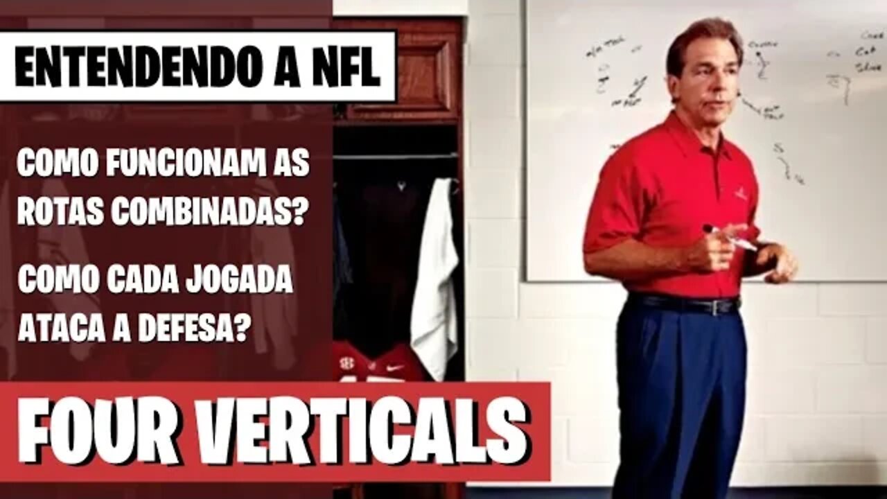 FOUR VERTICALS: ENTENDENDO A NFL - COMO FUNCIONAM AS JOGADAS AÉREAS DO FUTEBOL AMERICANO