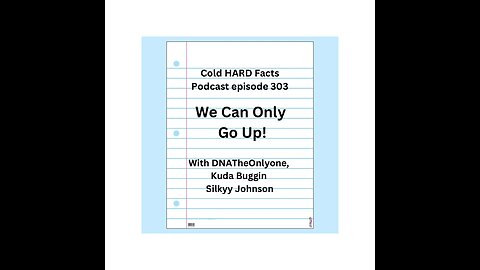 We Can Only Go Up Episode 303