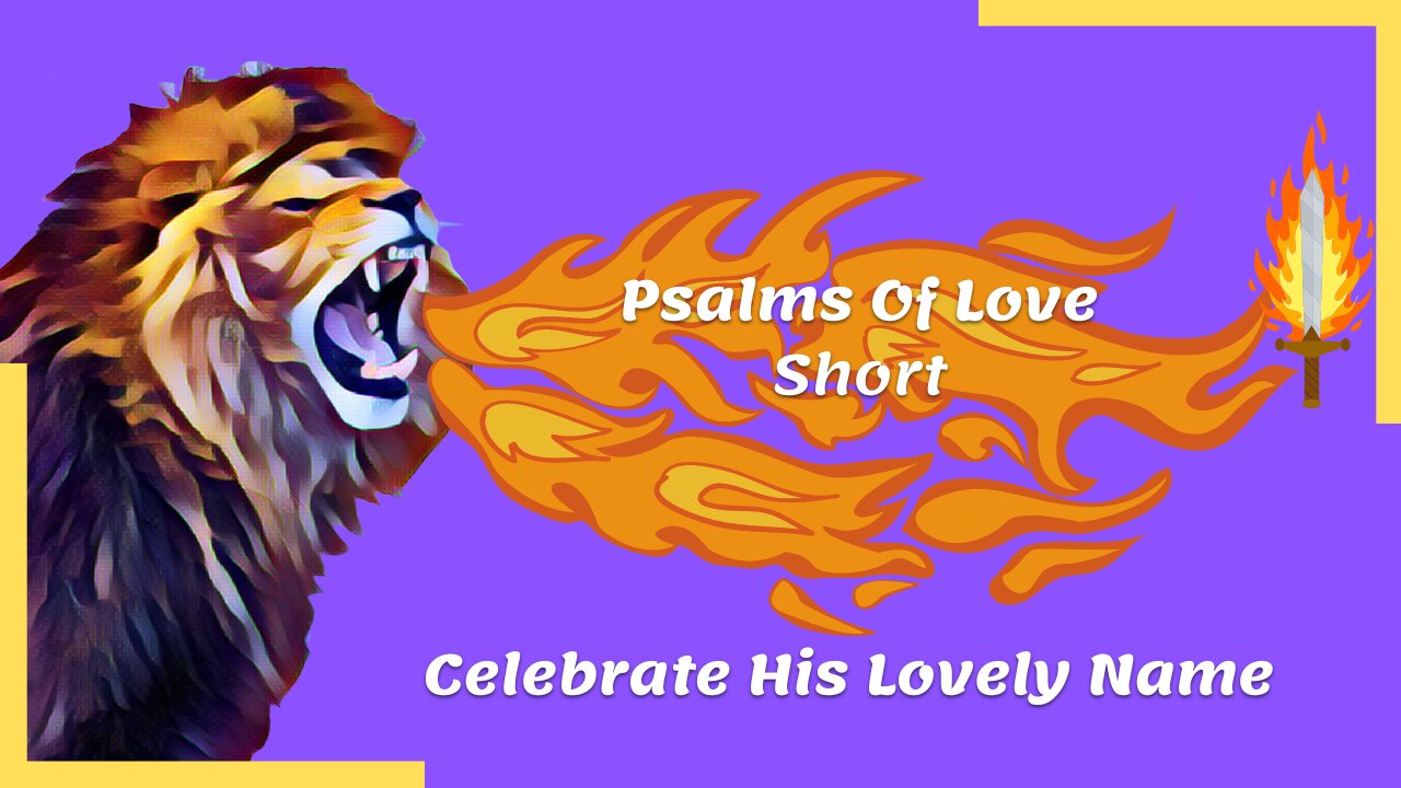 Psalm 135:1-3 | Celebrate His Lovely Name | Be Encouraged | Psalms Of Love | #shorts