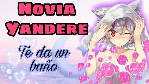 Yandere te da una ducha ASMR Roleplay Esp