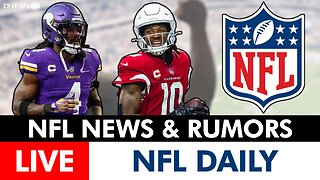 LIVE: NFL Rumors On DeAndre Hopkins & Dalvin Cook