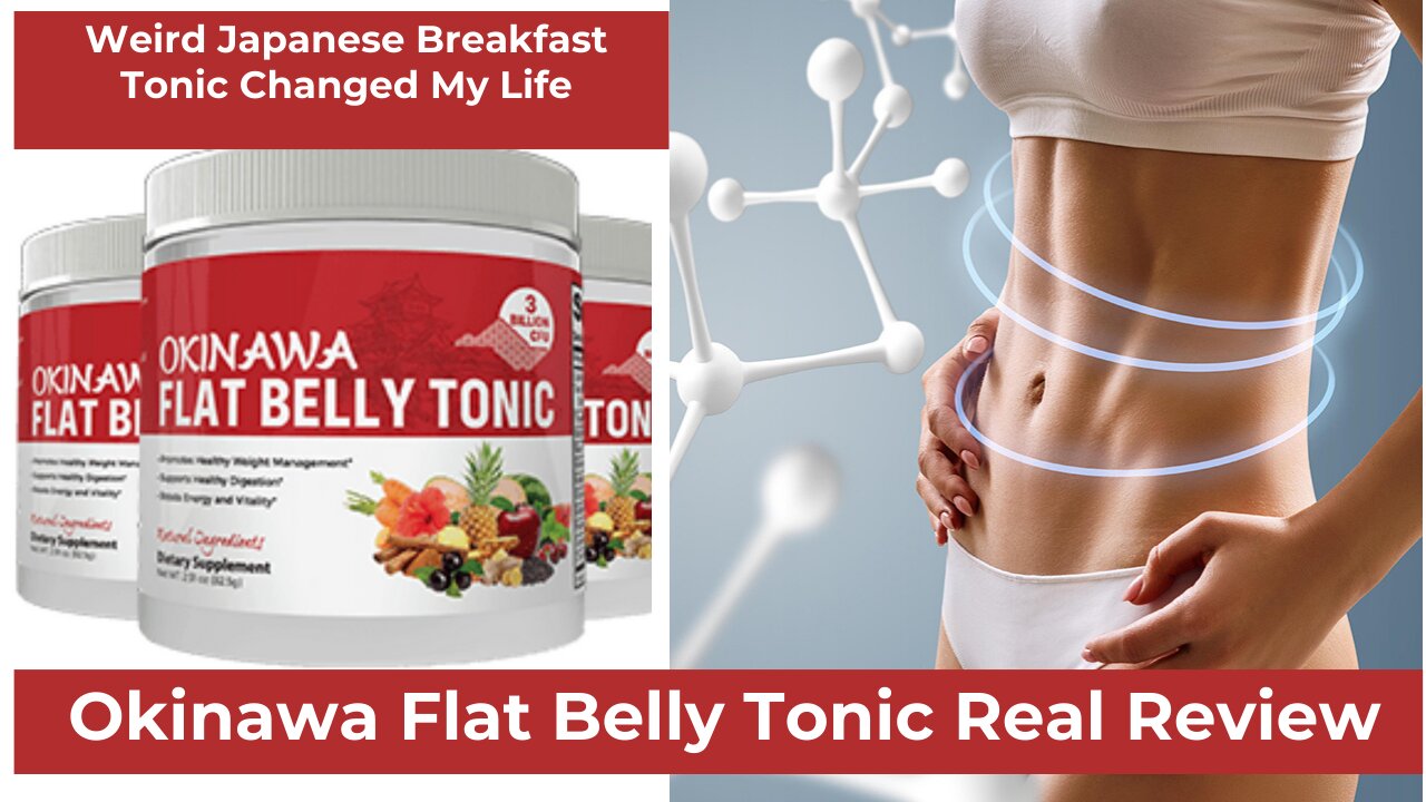 Okinawa Flat Belly Tonic Honest Review | The Truth About Okinawa Flat Belly Tonic Review Secrets