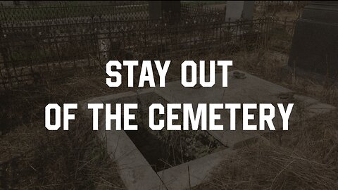 06-04-23 - Stay Out Of The Cemetery - Andrew Stensaas