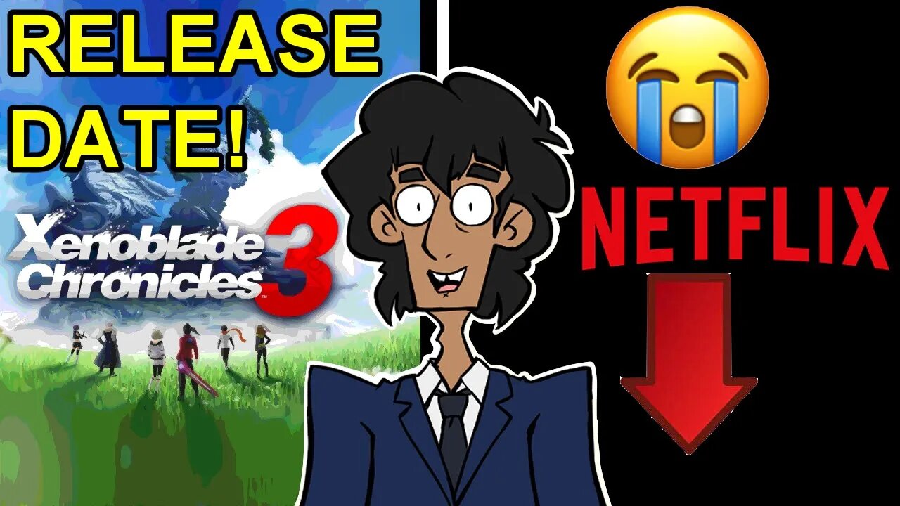 Xenoblade Chronicles 3 Coming Out Very Soon | Netflix Is Hurting