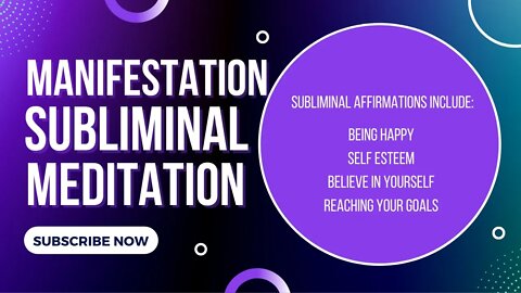 Manifestation Meditation with Subliminal Affirmations