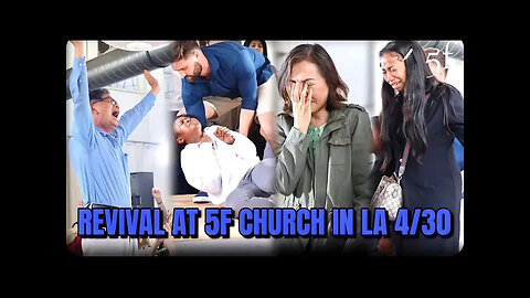 Revival at 5F Church in LA - April 30