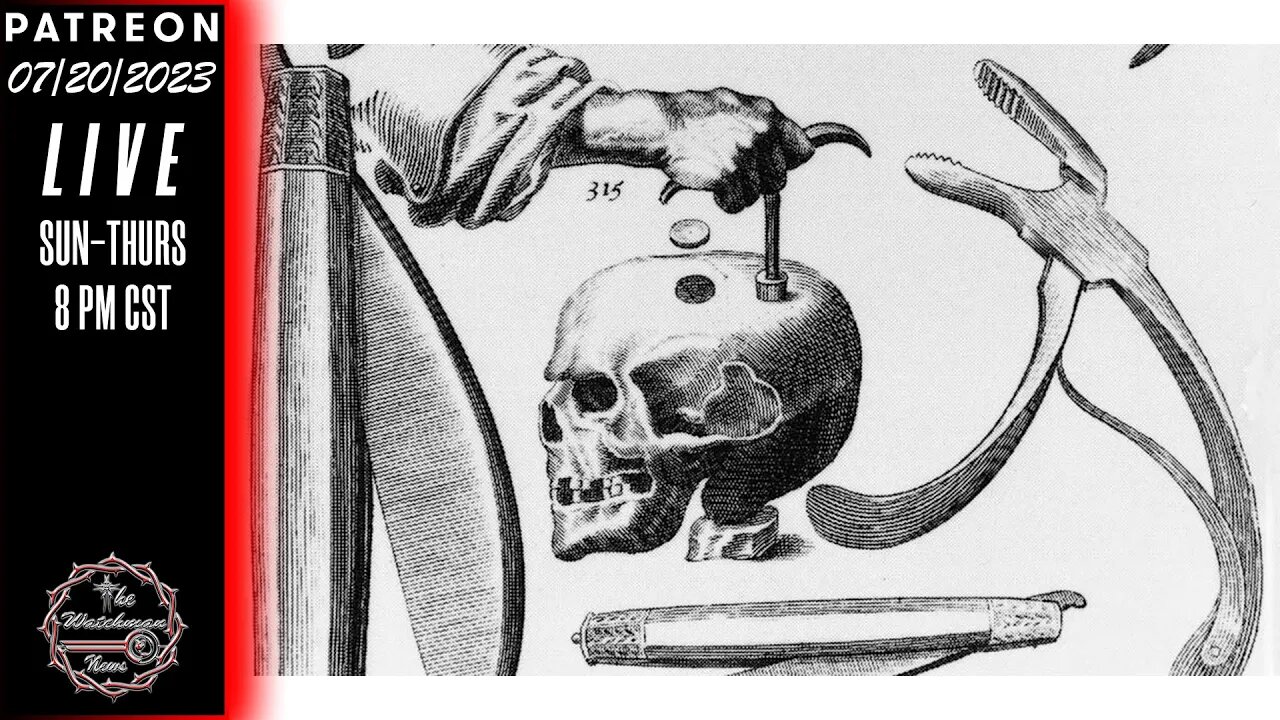 07/20/23 TheWatchmanNews - Man Cracks Open Skull In Attempt To Control Dreams - News & Headlines
