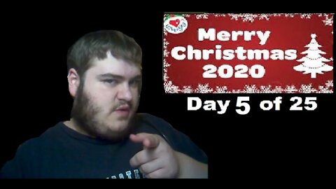 Day 5 out of 25 Christmas 2020