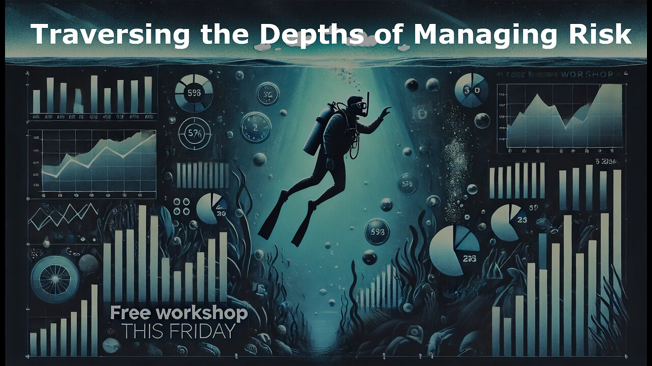 🎯 Live Workshop/Q&A – Traversing the Depths of Managing Risk 🎯