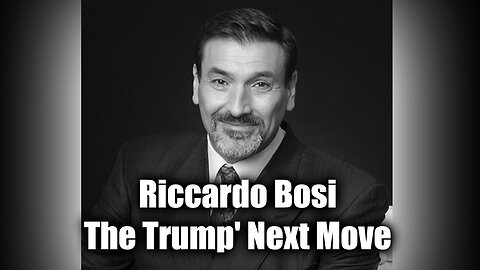 Riccardo Bosi - The Trump - Next Move - 9/26/24..