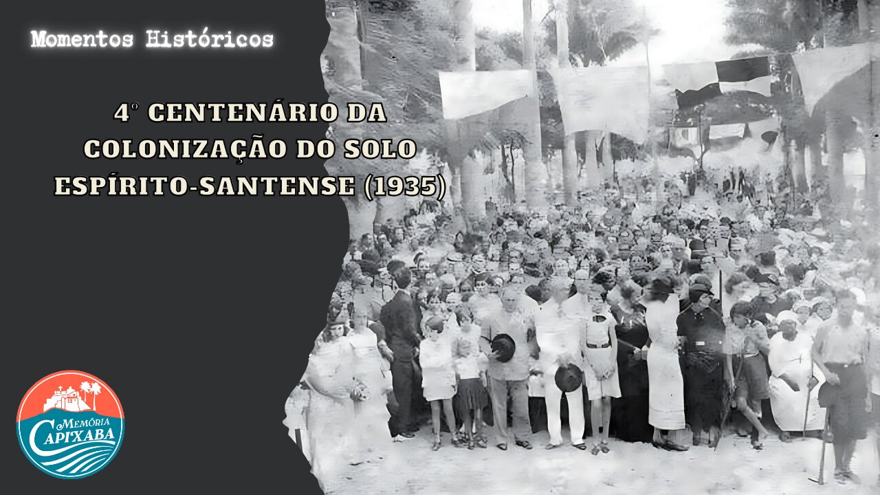 4º Centenário da Colonização do Solo Espírito-Santense (1935)