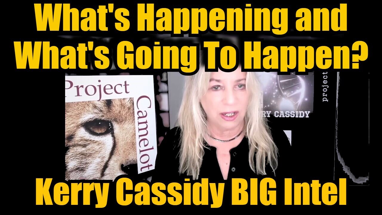 Kerry Cassidy: Many Will Not Believe What's Happening And What's Going To Happen!