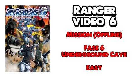 EDF 4.1 - Ranger - Missão Offline - Vídeo 6