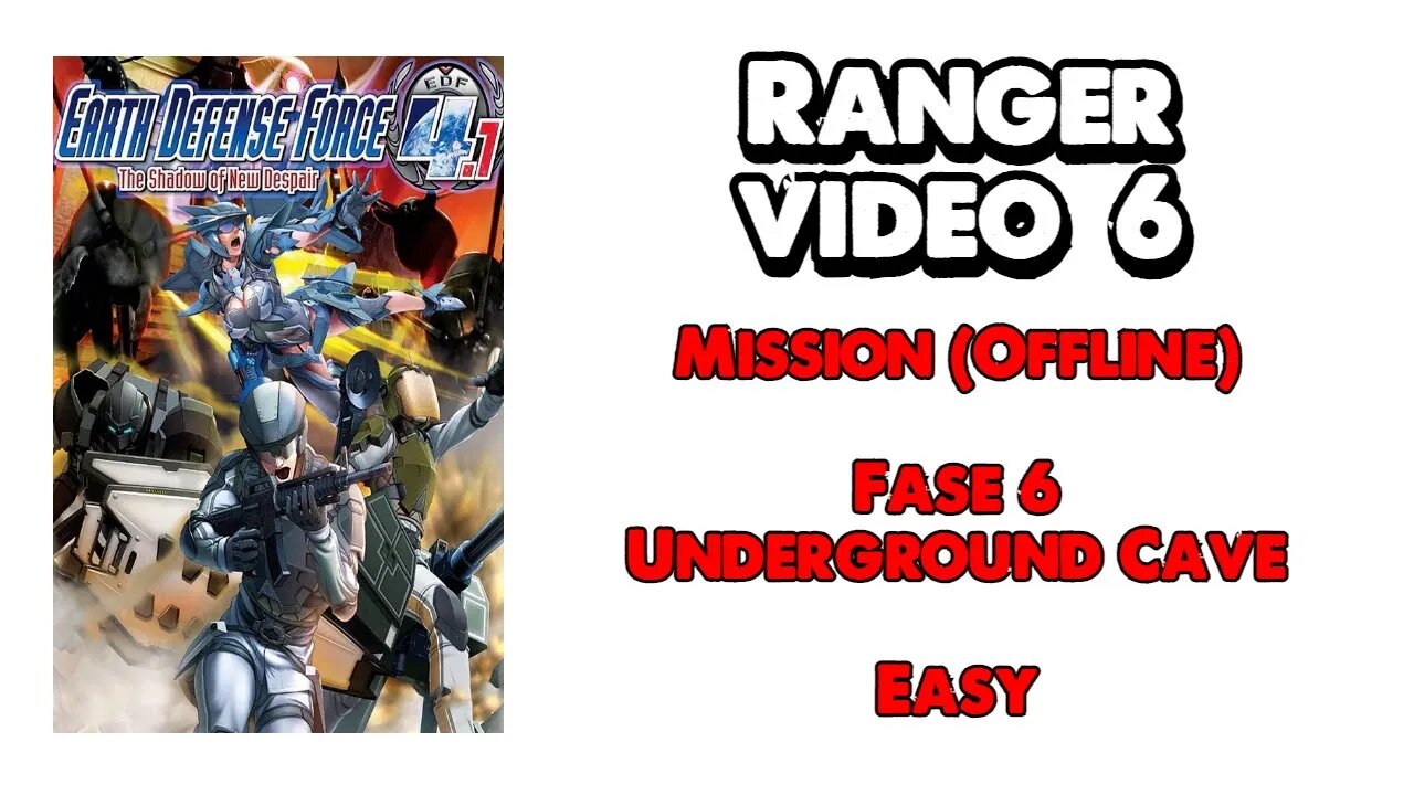 EDF 4.1 - Ranger - Missão Offline - Vídeo 6