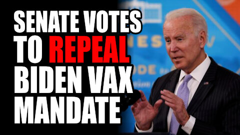 Senate Votes to Repeal Biden Vax Mandate