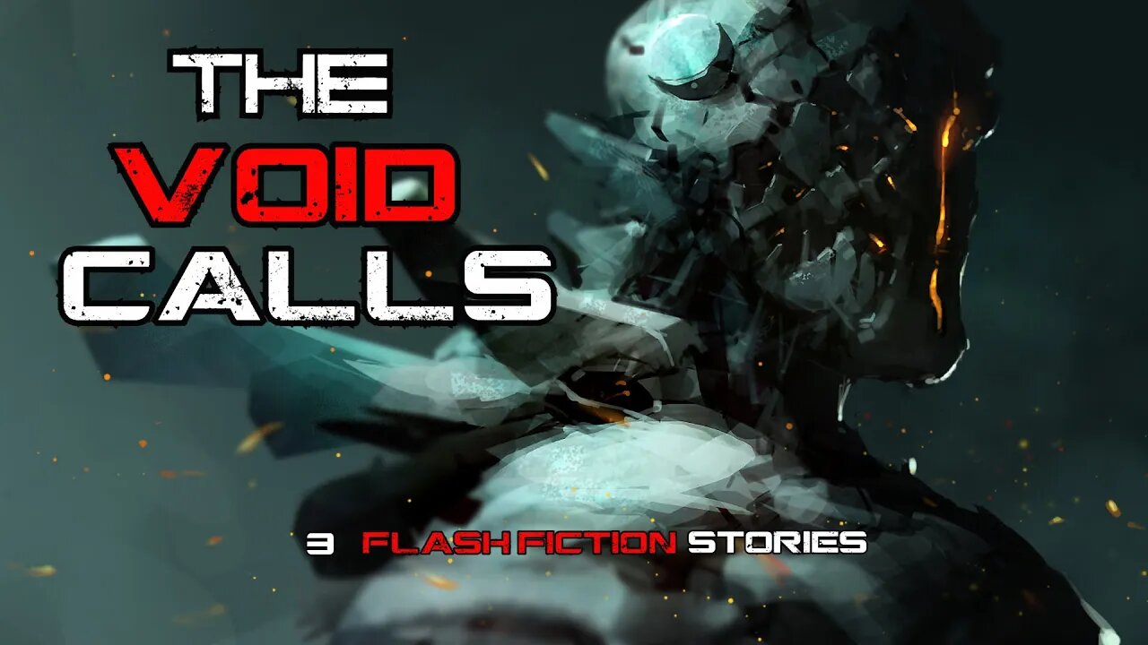The Void Calls | Sci Fi Flash Fiction Compilation Vol. 2