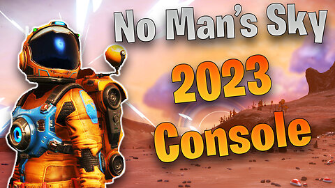 I Play No Man's Sky for the First Time in 2023