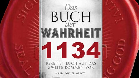 Feinde der Bibel werden die im Glauben standhaften ausforschen (Buch der Wahrheit Nr 1134)