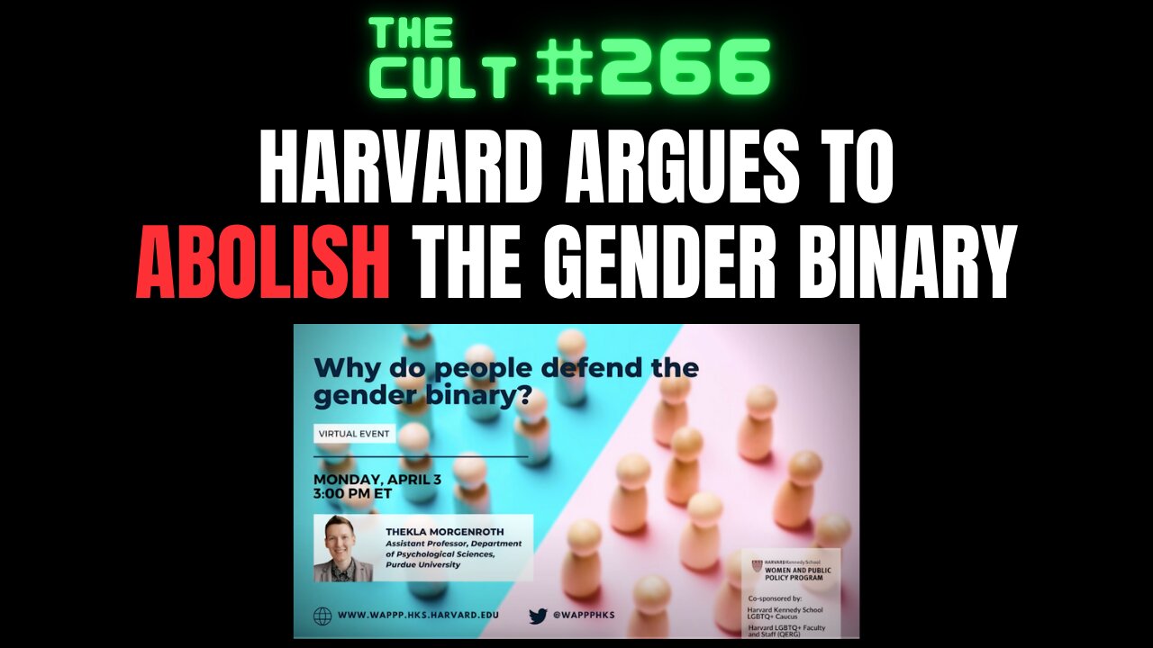 The Cult #266: Harvard Declares WAR on the Gender Binary—What’s Next?