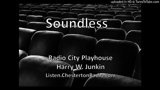 Soundless - Harry W. Junkin - Radio City Playhouse