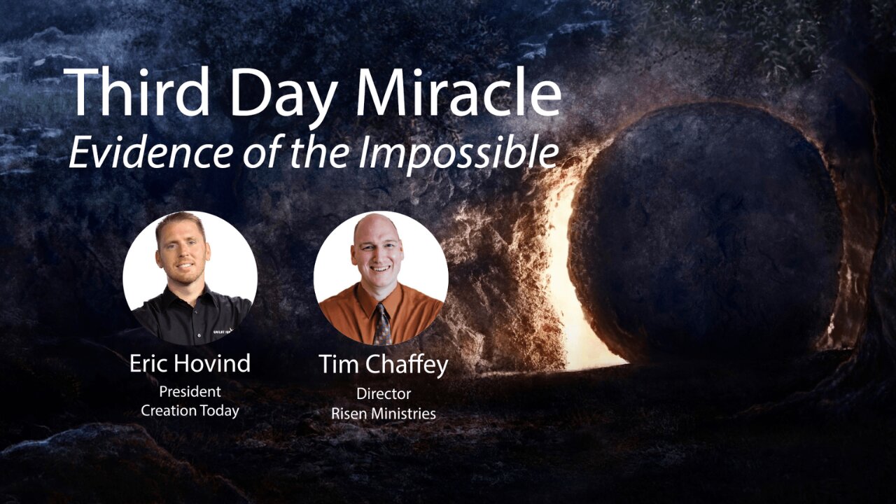 Third Day Miracle (Part 1) | Eric Hovind & Tim Chaffey | Creation Today Show #209