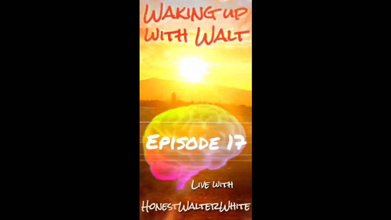 WAKING UP WITH WALT Episode 17 with HonestWalterWhite