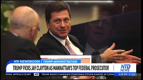 TRUMP PICK JAY CLAYTON AS MANHATTANS TOP FEDERAL PROSECUTOR