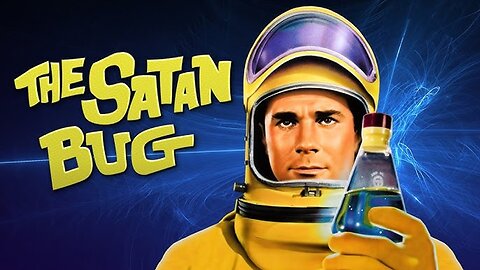 The Satan Bug (1965) George Maharis, Richard Basehart, Anne Francis
