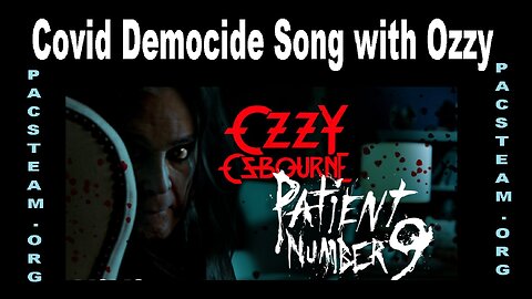 Covid Democide Song with Ozzy