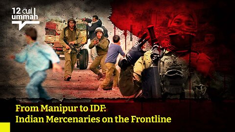 From Manipur to IDF: Indian Mercenaries on the Frontline