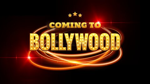 COMING TO BOLLYWOOD