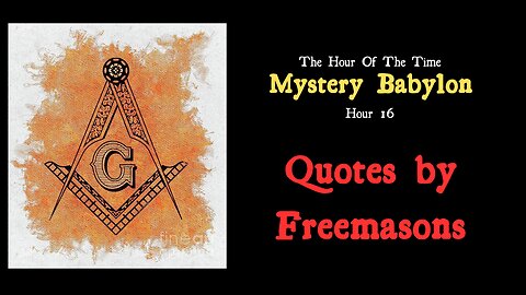 Quotes By Freemasons | The Hour Of The Time