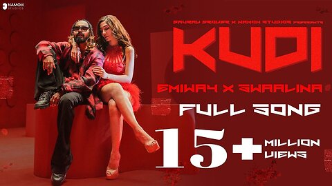 EMIWAY X SWAALINA | KUDI ( OFFICIAL VIDEO ) | MIHIR GULATI | NAMOH STUDIOS