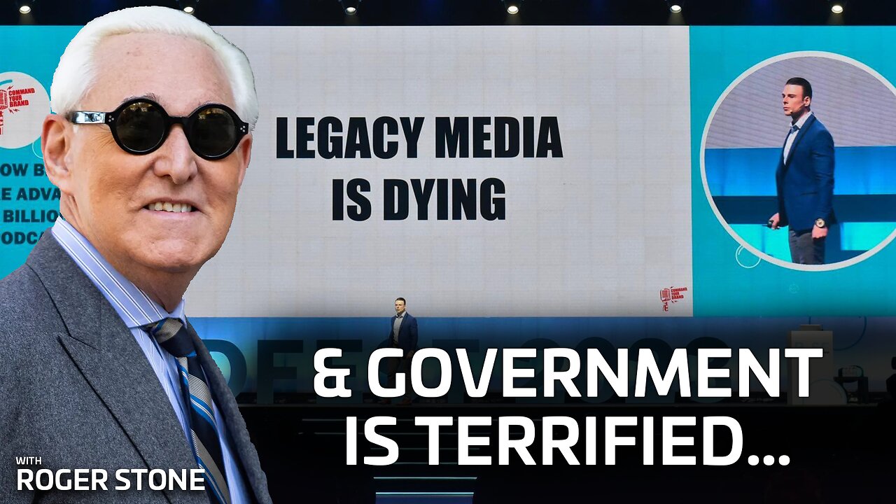 The Mainstream Media is Dying & Government is Terrified, Feat. Roger Stone