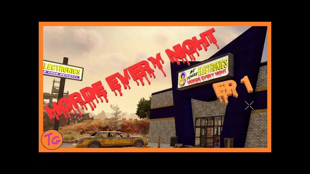 7 Days To Die Mo Power Horde Every Night EP1