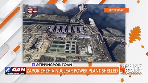 Tipping Point - Zaporizhzhia Nuclear Power Plant Shelled