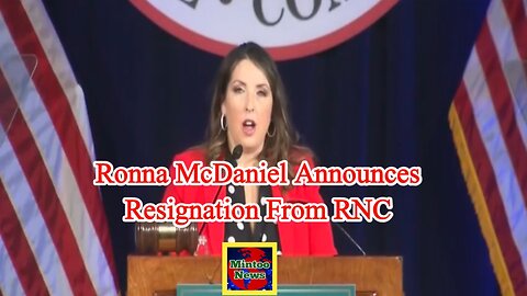 Ronna McDaniel announces resignation from RNC